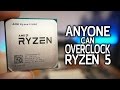 How To Overclock Ryzen 5! (The EASY Way)