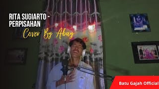Rita Sugiarto  Perpisahan  Cover By Abay