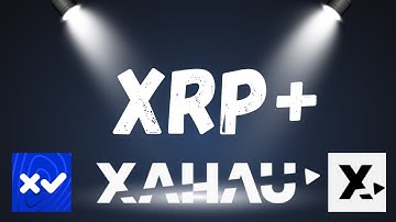 XRP+: Xahau Sidechain and Xumm