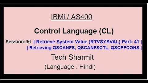 Retrieve System Value (RTVSYSVAL) Part-41 | IBM i | AS400 | CLLE | cl programming in IBM i  or AS400