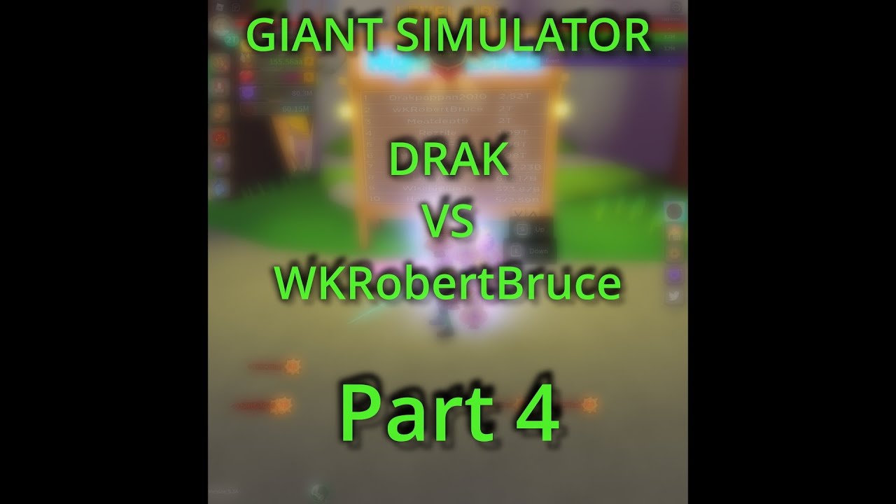 Giant Simulator: Drak vs WKRobertBruce Part 4 | Race to 3T Levels!