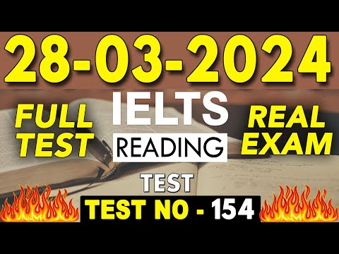 IELTS Reading Test 2024 with Answers | 28.03.2024 | Test No - 154