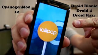 How to install Android 5.0.2 Lollipop on the Motorola Droid Bionic, Droid 4 and Droid Razr