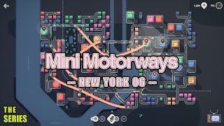 MINI MOTORWAYS THE SERIES [EP06 - New York]