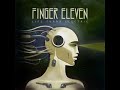 Finger Eleven - Living in a Dream