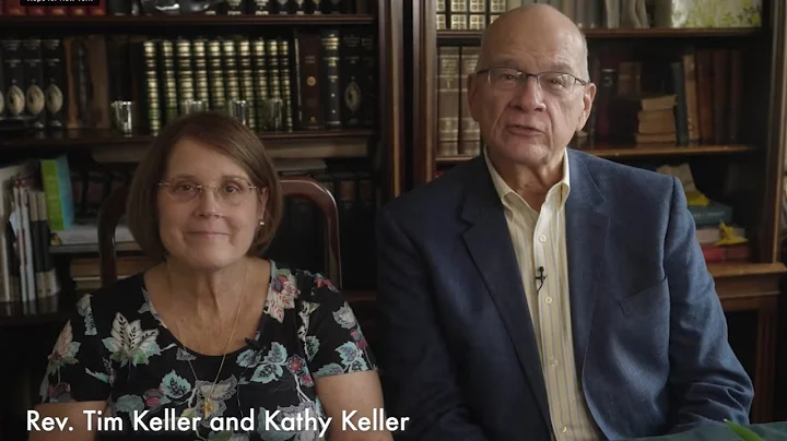 A Special Message from Rev. Tim and Kathy Keller
