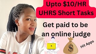 Earn $10/HR working on 1 Minute UHRS Tasks/ Where to Get Internet Judging Jobs