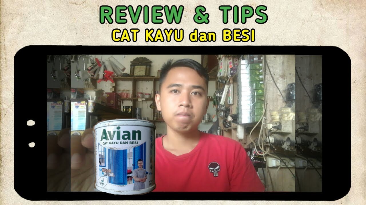 Review Cat  Kayu  Dan Besi Avian  100Cc Tips Pemakaian Cat  