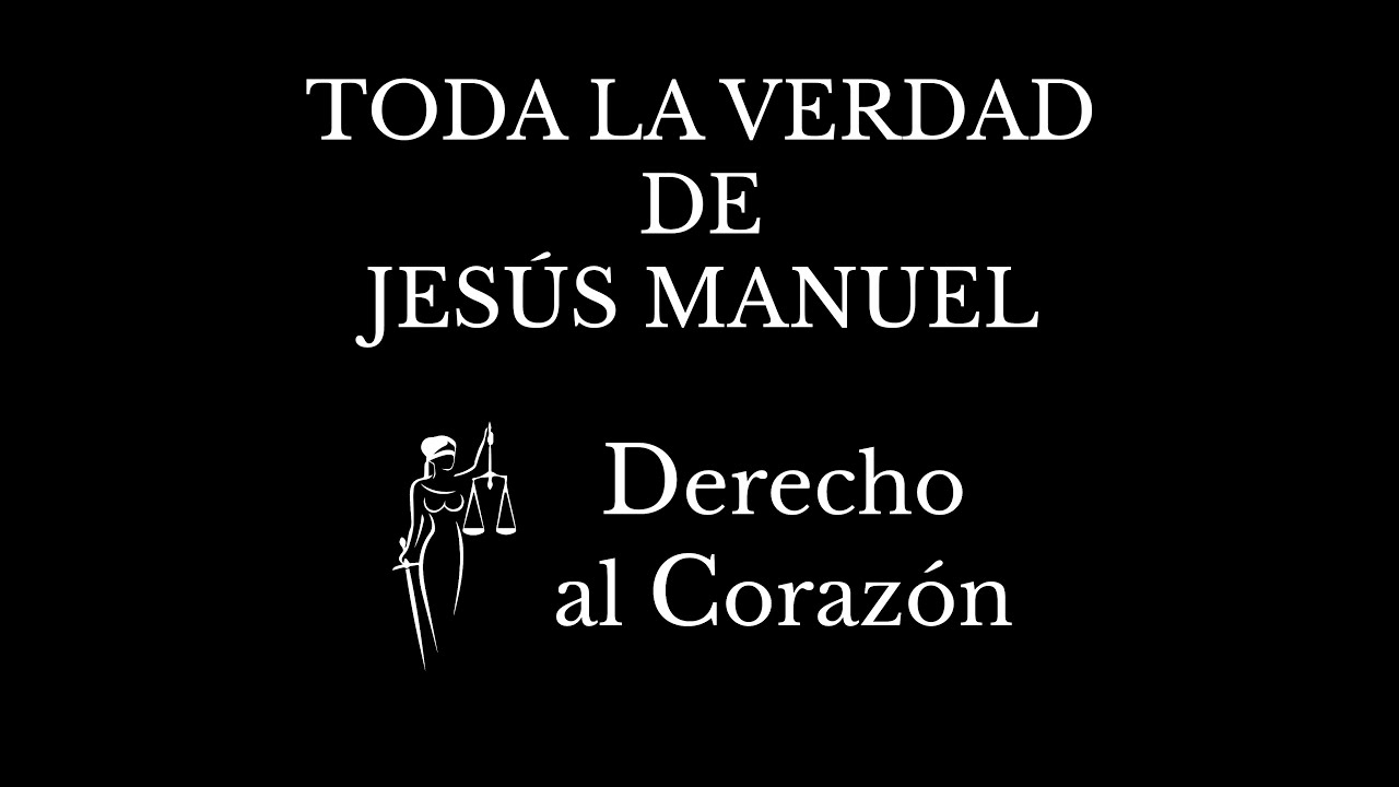 JESÚS MANUEL CUENTA TODA LA VERDAD EN DERECHO AL CORAZÓN