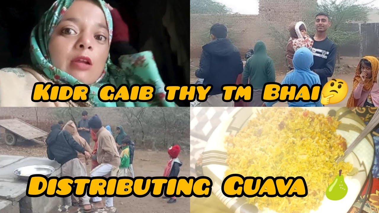 Kidr gaib thy tm Bhai 🤔|Distributing Guava 🍐