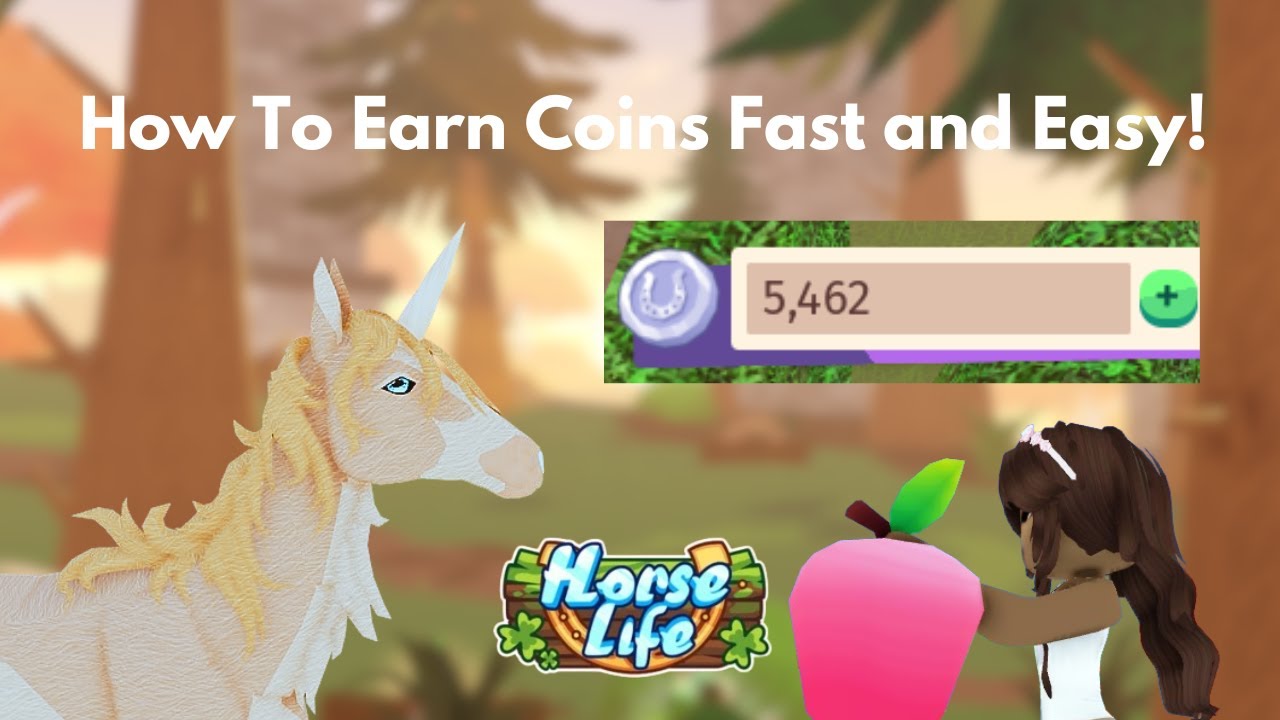 How To Earn Coins QUICKLY And EASILY In Horse Life Roblox Updated For 