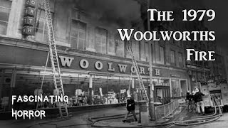 The 1979 Woolworths Fire | A Short Documentary | Fascinating Horror