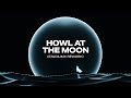 Stadiumx & Taylr Renee - Howl At The Moon (Stadiumx Rework) [Official Lyric Video]