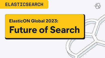 ElasticON Global 2023: Search in a Serverless Future
