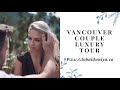 Vancouver couple luxury tour  globalduniya