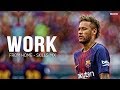 Neymar jr  work from home  skills  goals mix