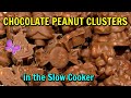 CHOCOLATE PEANUT CLUSTERS in the SLOW COOKER Recipe | LeighsHome