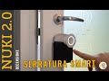 SERRATURA SMART. Recensione NUKI 2. Ne sono ormai dipendente!