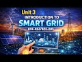 Unit-3 Smart Grid One Shot|BOE-085|KOE-084|Final Year 8th sem. Common subject one shot #btech​