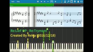 [Re:LieF～親愛なるあなたへ～OP - Re:Tryment] Piano Cover