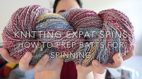 Knitting Expat Spins - How to Prep Batts For Spinn...