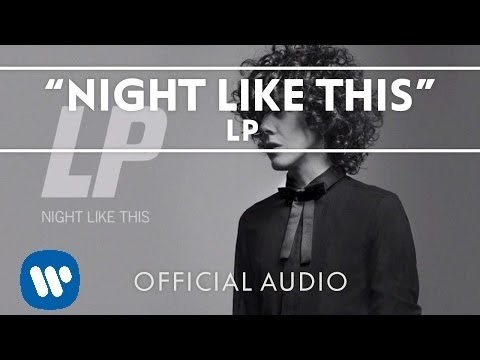 LP - Night Like This (Official Audio)