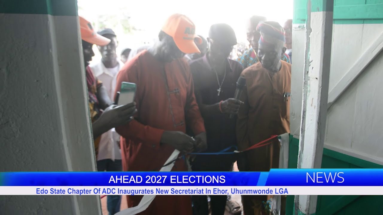 Глава ADC штата Эдо открыл новый секретариат в Эхоре, LGA Ухунмвонде