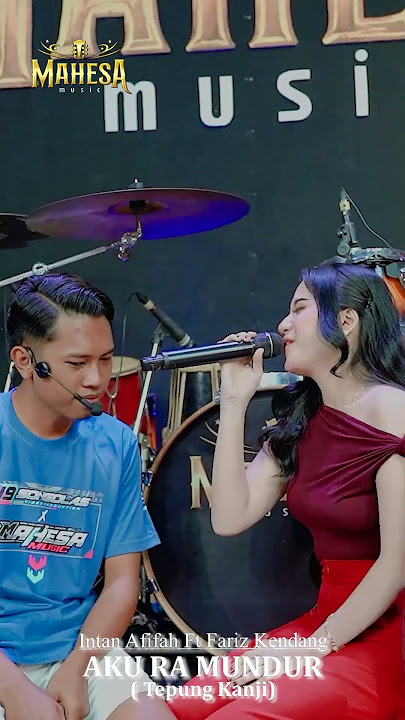 INTAN AFIFAH FT FARIZ KENDANG - AKU RA MUNDUR (TEPUNG KANJI) sudah tayang Ytc MAHESA 