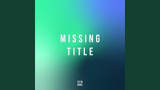 missing title