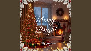 Merry and Bright