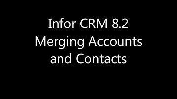Infor CRM (Saleslogix) v8.2: Merging Contacts and Accounts