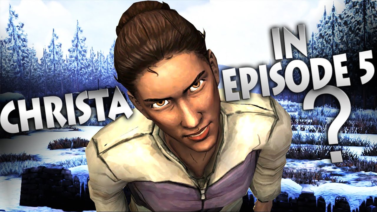 Is CHRISTA Back Walking Dead Predictions S2 Episode 5 No Going Back YouTube