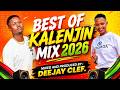 BEST OF KALENJIN VIDEO MIX 2026 DJ CLEF 2ND JUNIOR FAITH THERUI VICKY BRILLIANCE POKOT BOY 