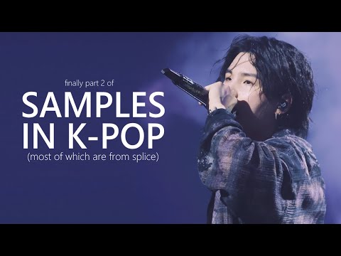 SAMPLES in k-pop (part 2)