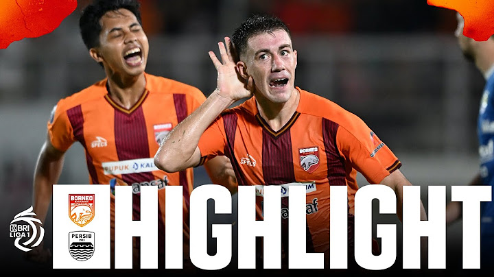Highlight Borneo FC 2 vs 2 Persib Bandung | Dua Gol Peralta Berakhir Imbang Di Kandang!