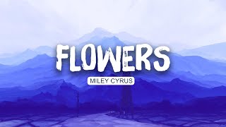 🐈‍⬛ Miley Cyrus - Flowers (Lyrics) | One Direction , Charlie Puth | Mix