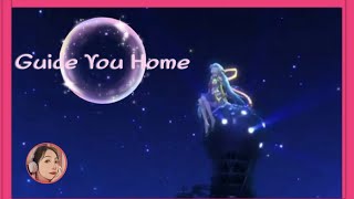Diviners & Level 8 - Guide You Home [AMV]&[Lyrics]