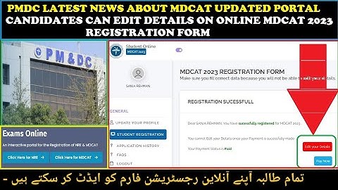 PMDC Latest News | Online Registration portal updated | How to edit MDCAT 2023 Registration form