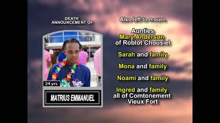 Matrius Emmanuel ~ Long Obituary