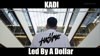 KADI - Led By A Dollar (Mercedes & BMW M3 F80 )