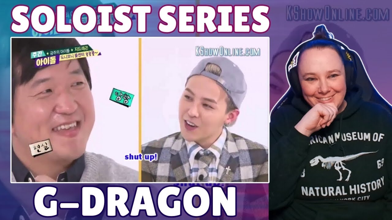 Soloist: G-Dragon Reaction pt.5 - Variety & Fan Videos