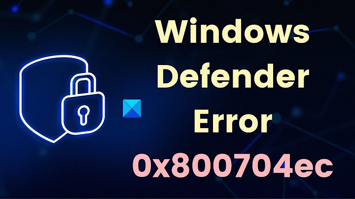 How to fix window defender error