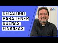 Padre Pedro Justo Berrio - Decalogo para tener buenas finanzas