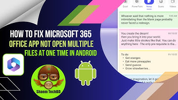 How to Fix Microsoft 365 Office App Not Open Multiple Files At One Time in Android After New Updates