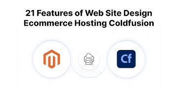 21 Features of Web Site Design Ecommerce Hosting ColdFusion