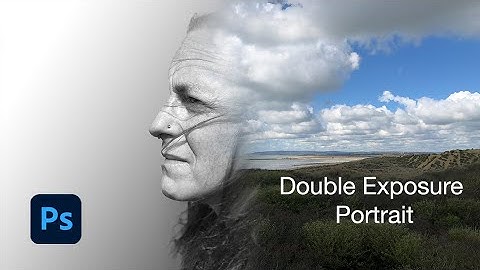 Double Exposure the Easy Way in Photoshop 2023