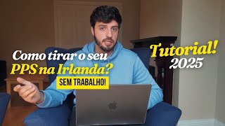 Como Tirar O Seu Pps Sem Trabalho Na Irlanda? Po A Po Completo