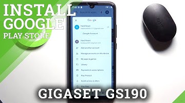 How to Add Another Account to Google Play Store on GIGASET GS190 – Enable Google Assistant
