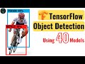 TensorFlow Object Detection COMPLETE TUTORIAL | 40 TensorFlow Object Detection Models
