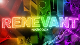 HORRIBLE CHOKEPOINTS - Renevant by Nikrodox (Top 70 Extreme Demon)